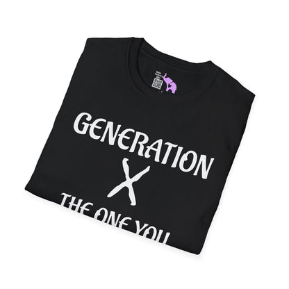 Generation X The One You Were Warned About Adult T-shirt