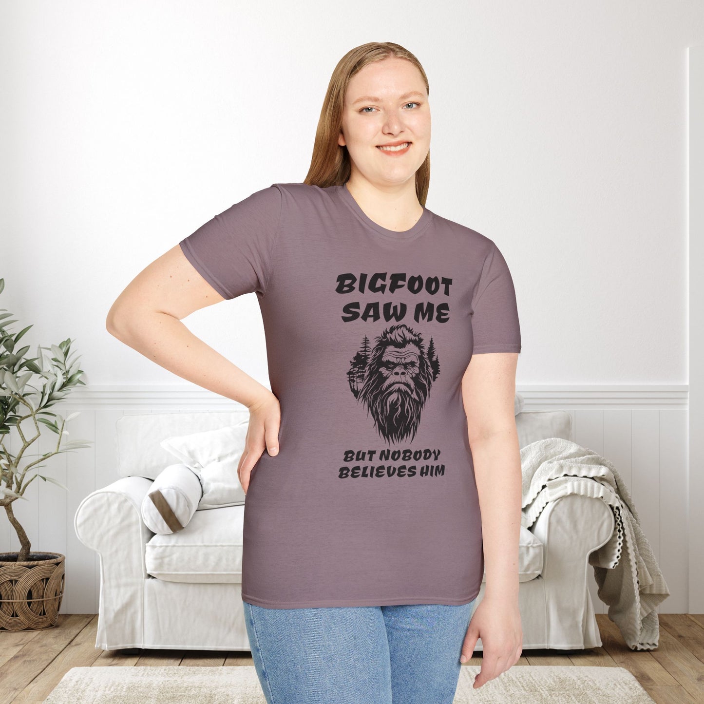 Bigfoot Saw Me But Nobody Believed Him Adult T-shirt