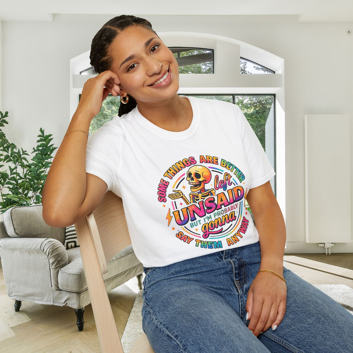 Some Things Are Better Left Unsaid But I'm Probably Gonna Say Them Anyway Adult T-shirt