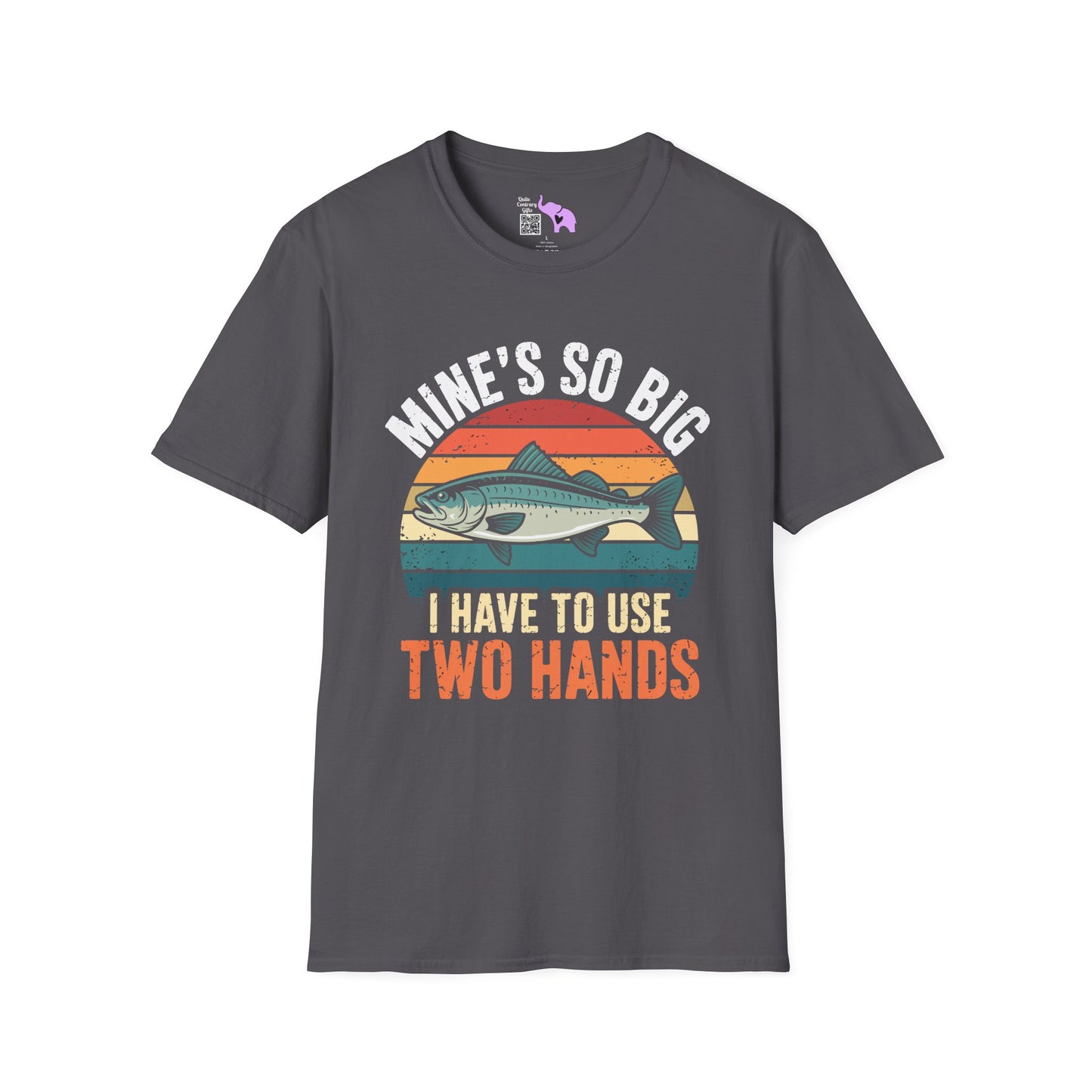 Mine's So Big I Have To Use Two Hands (Fish) Adult Tshirt