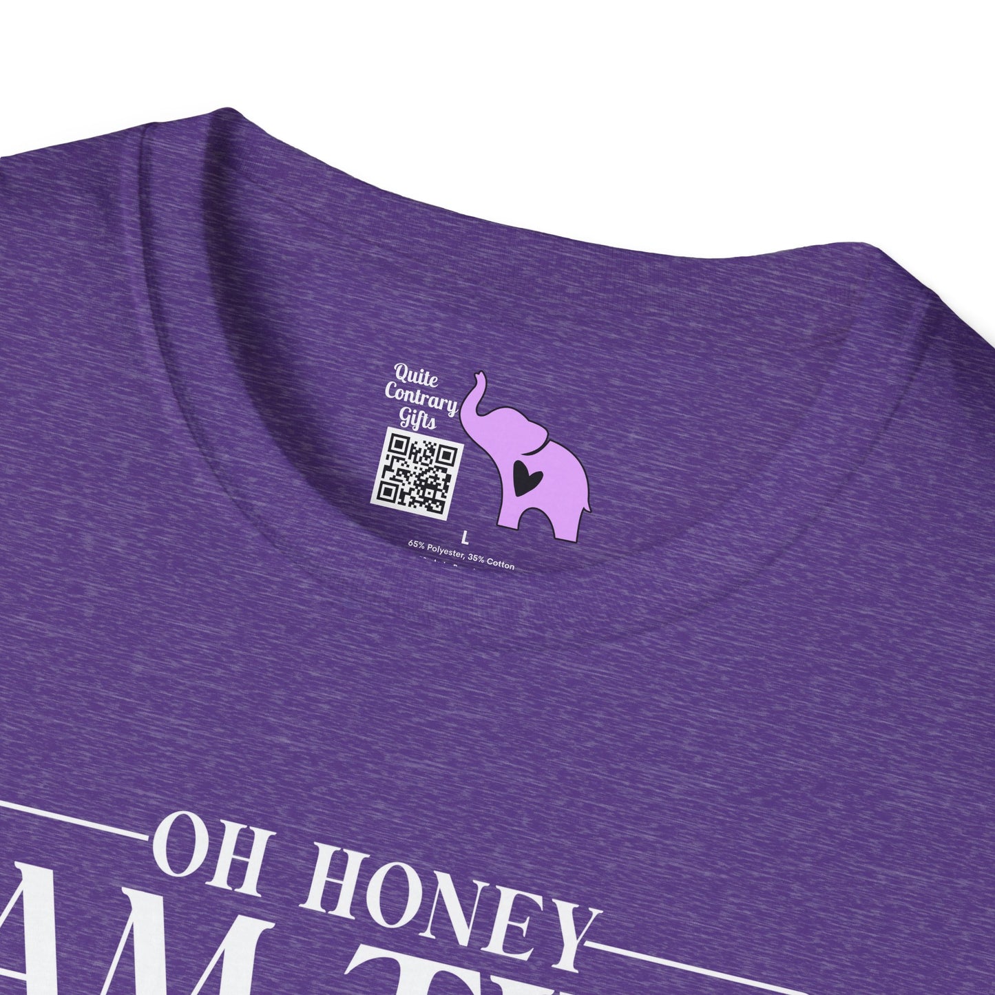 Oh Honey I Am That Mom Adult T-shirt