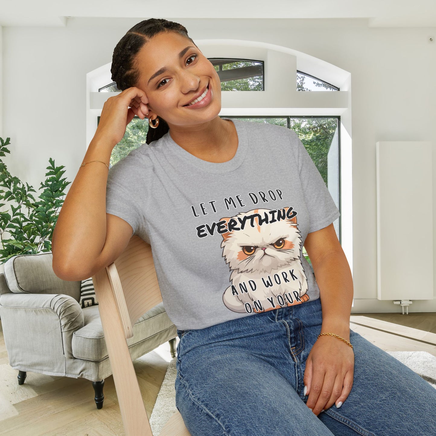 Let Me Drop Everything and Work on Your Problems Adult T-shirt