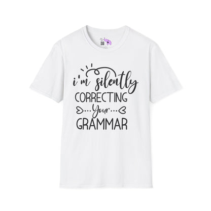 I'm Silently Correcting Your Grammar Adult T-shirt