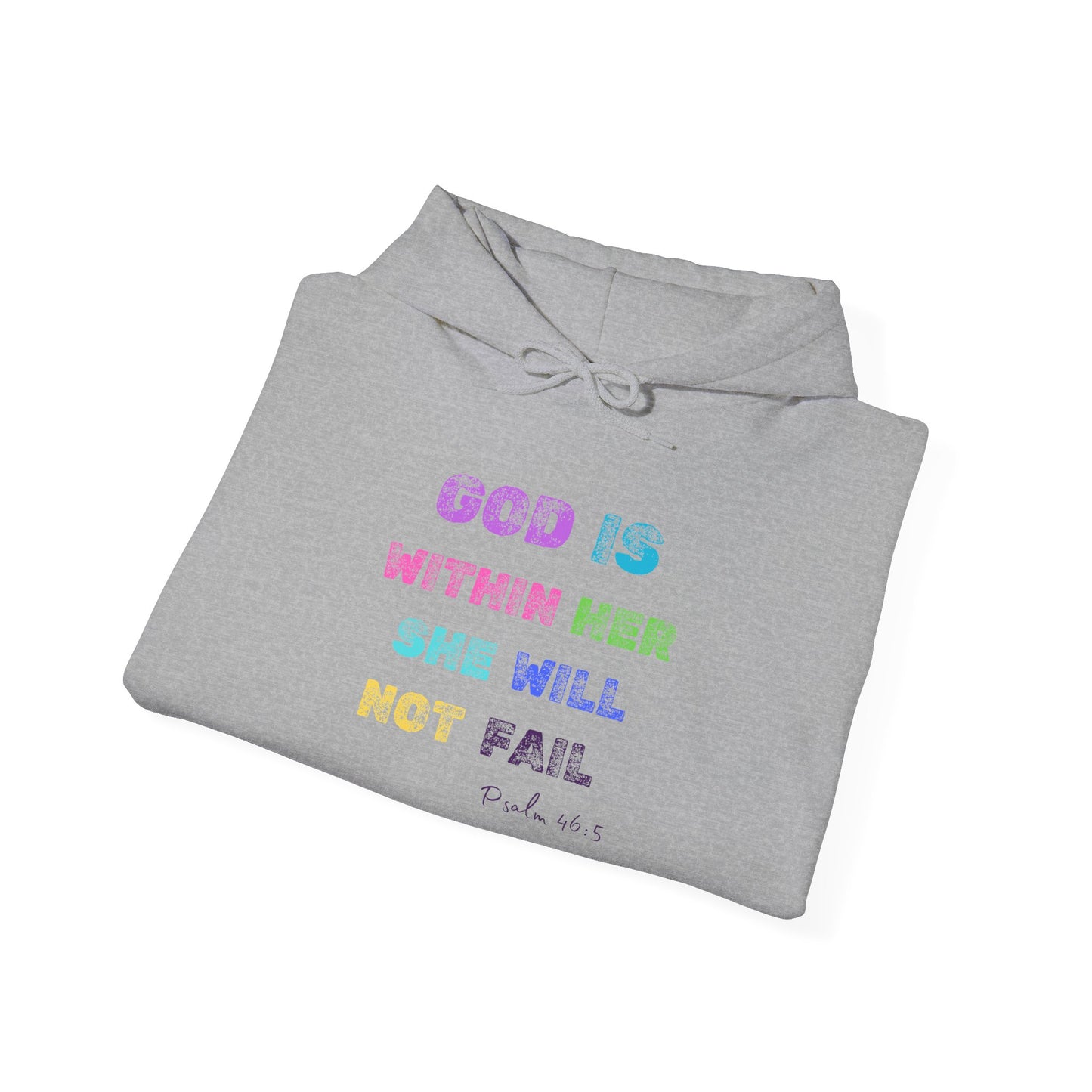 God Is Within Her She Will Not Fail Heavy Blend™ Hooded Sweatshirt