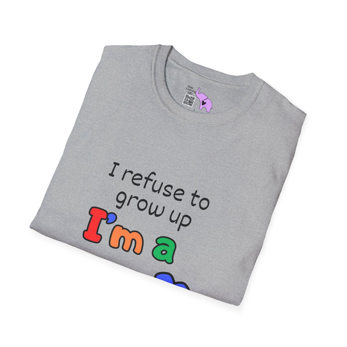 I Refuse To Grow Up I'm a GenX Kid T-shirt