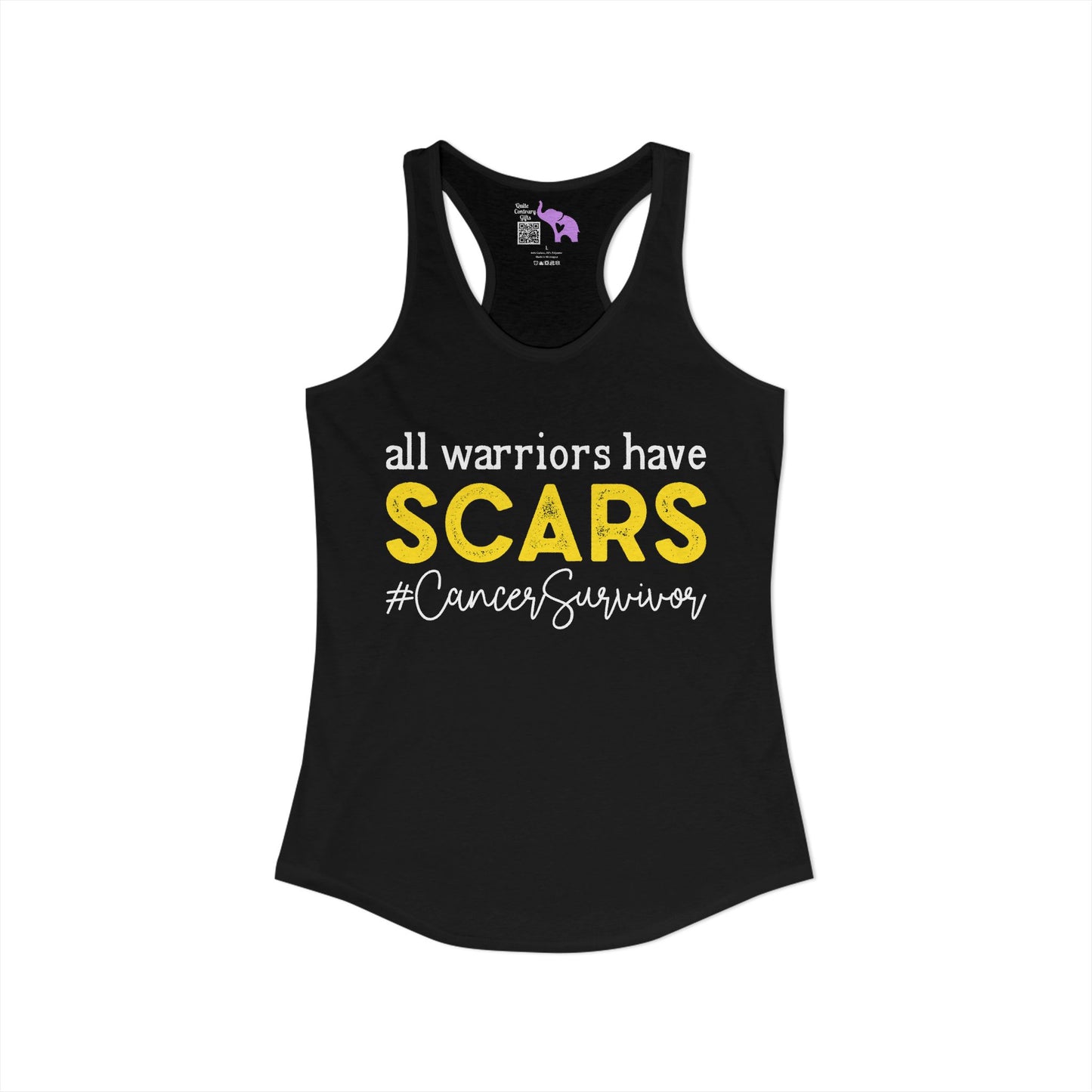 All Warriors Have Scars #CancerSurvivor Women's Ideal Racerback Tank