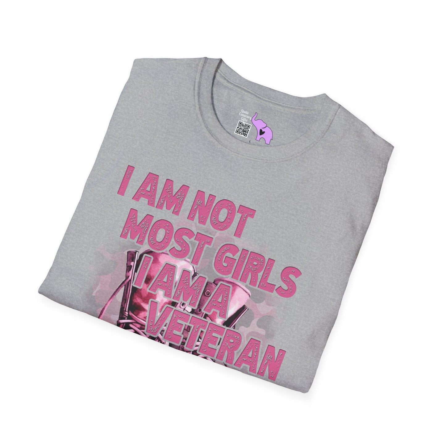 I'm Not Most Girls I Am A Veteran Adult T-Shirt