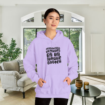 Personally Victimized By My Immune System Heavy Blend™ Hooded Sweatshirt
