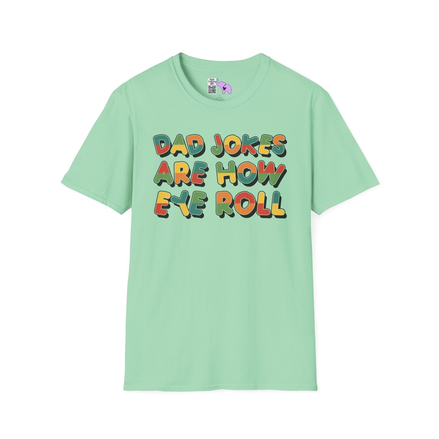 Dad Jokes Are How Eye Roll Adult T-shirt