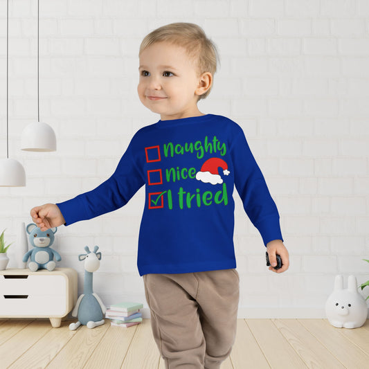 Naughty Nice I Tried Toddler Long Sleeve Tee