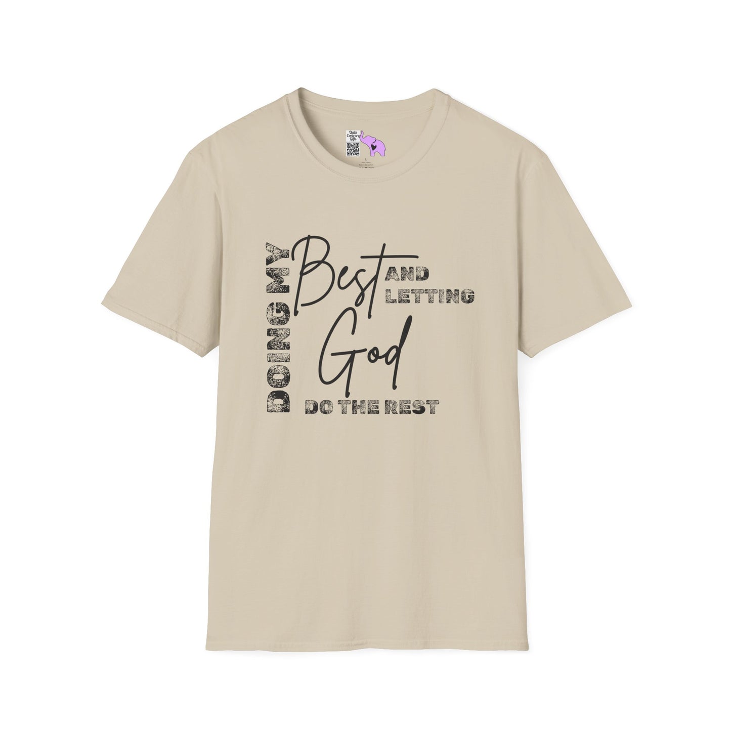 Doing My Best and Letting God Do The Rest Adult T-shirt