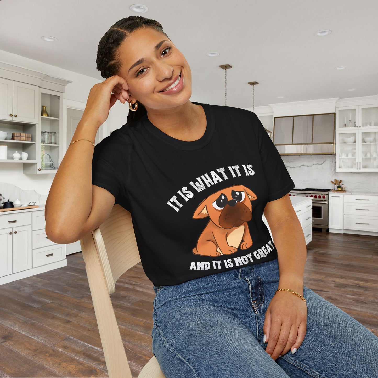 It Is What It Is And It's Not Great (Dog) Adult T-shirt