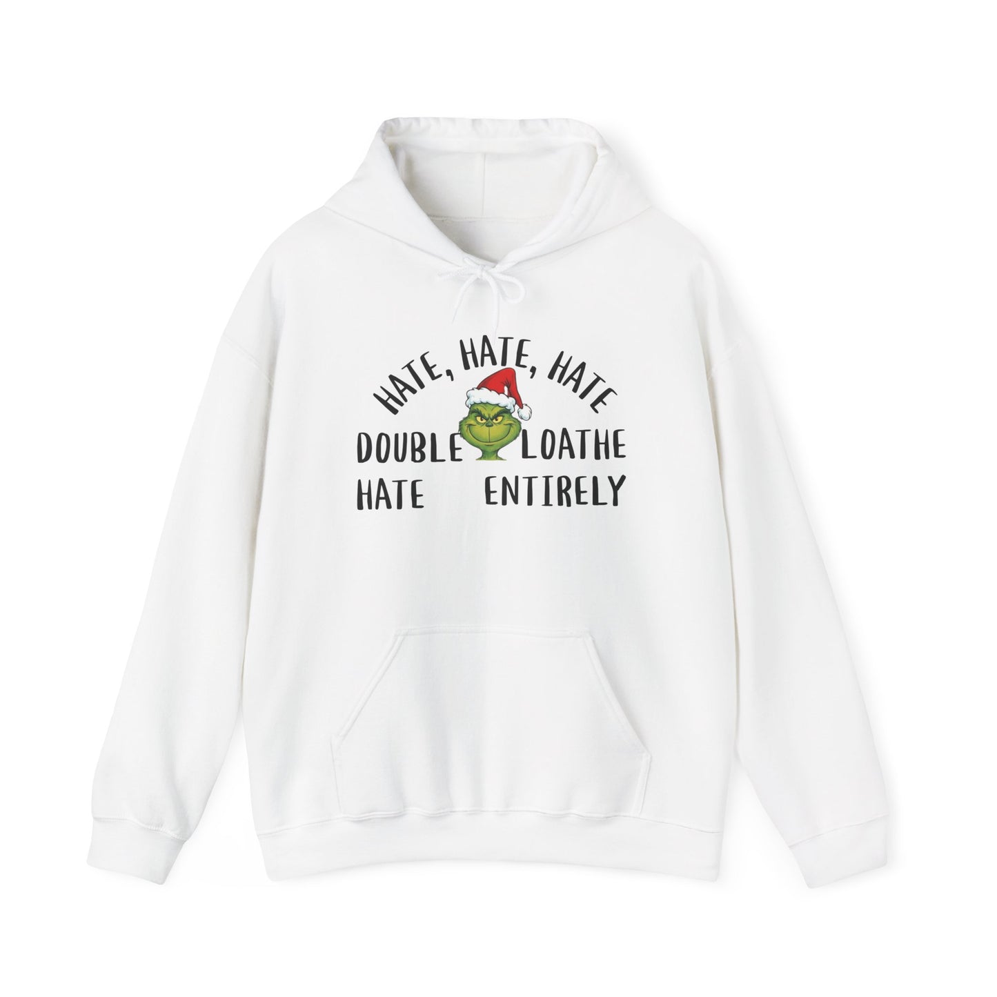 Hate, Hate, Hate, Double Hate, Loathe Entirely Adult Heavy Blend™ Hooded Sweatshirt