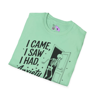 I Came I Saw I Had Anxiety So I Left Adult T-shirt