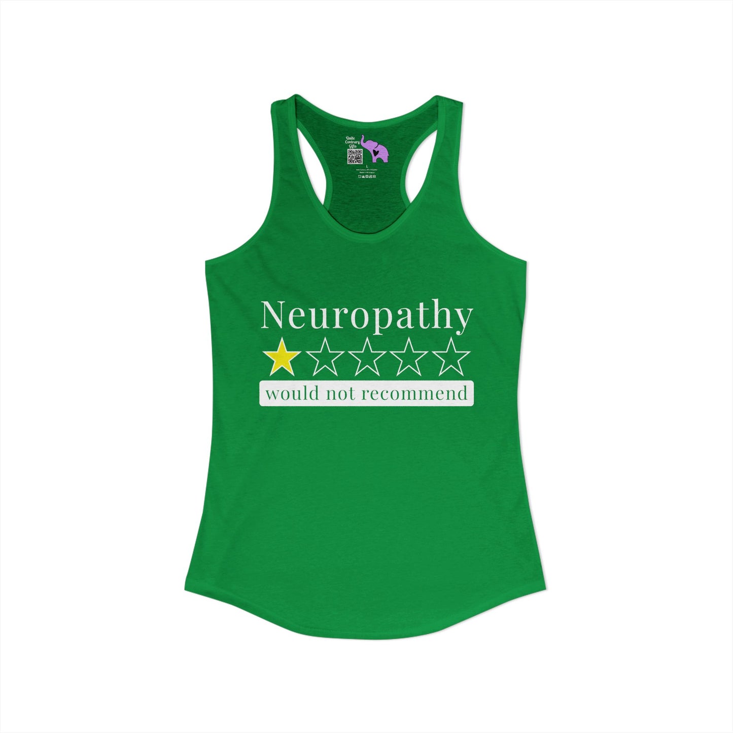 Neuropathy 1 Star Would Not Recommend Women's Ideal Racerback Tank