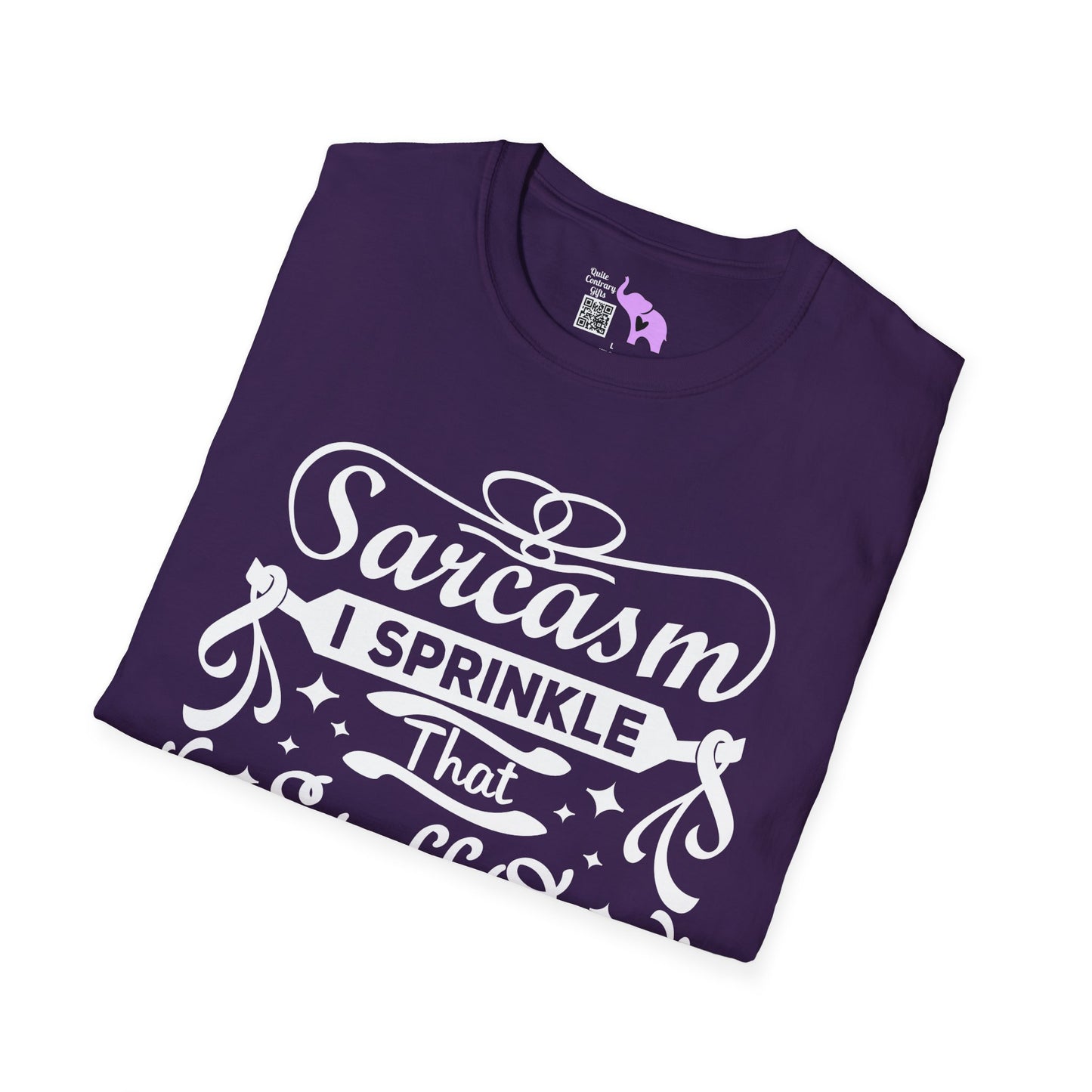 Sarcasm; I Sprinkle That Stuff On Everything Adult T-shirt
