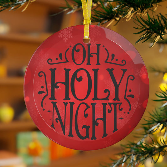 O Holy Night 2 Glass Ornament