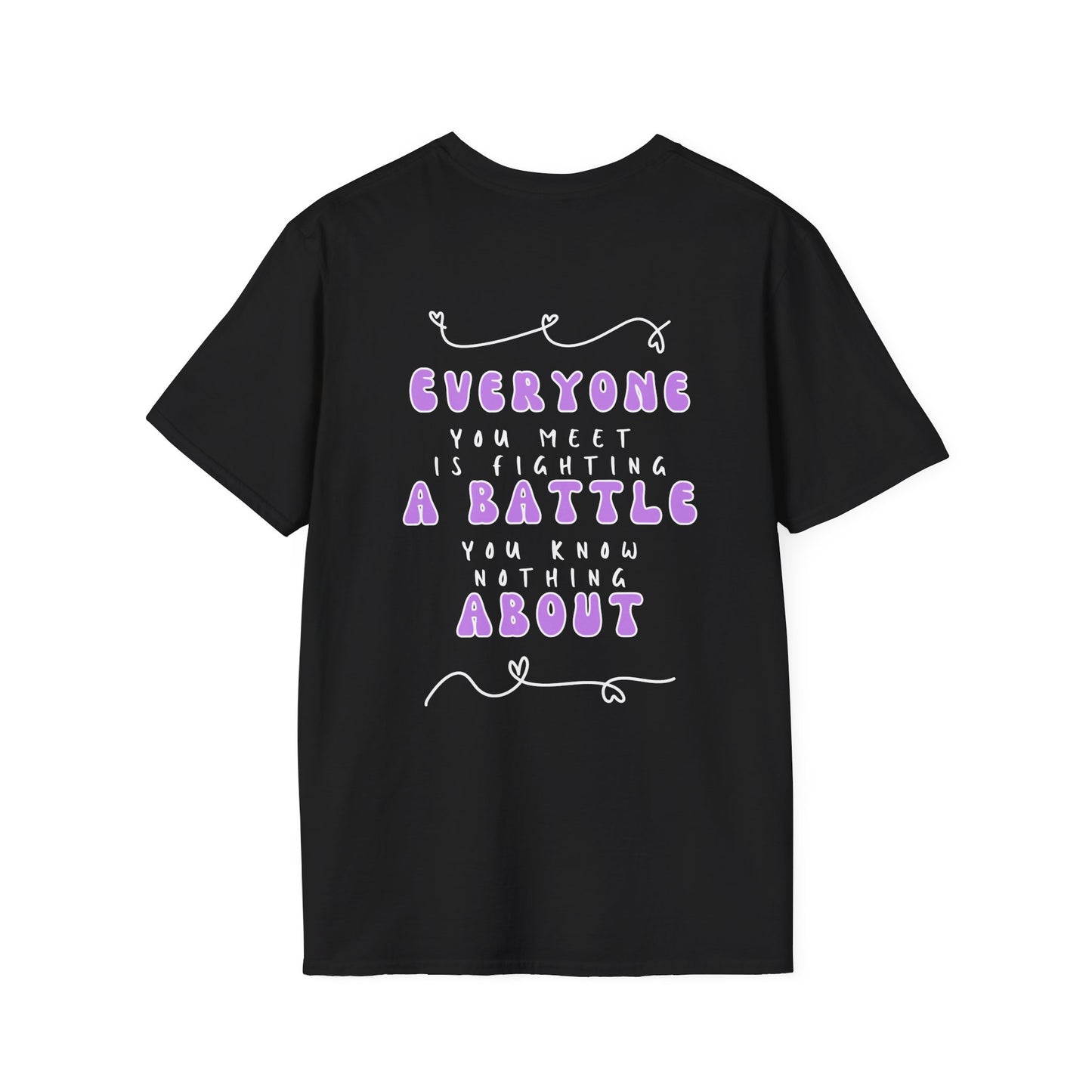 Everyone You Meet is Fighting A Battle Be Kind Adult T-Shirt