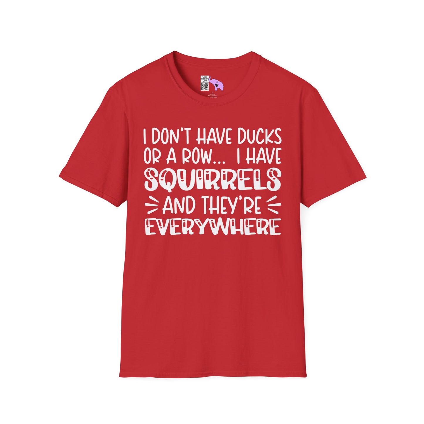 I Don't Have Ducks or a Row... Adult T-shirt