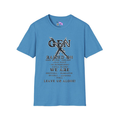 Gen X Raised On.. We Are... Leave Us Alone T-shirt