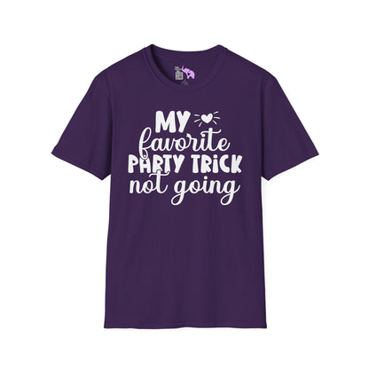 My Favorite Party Trick Not Going Adult T-shirt