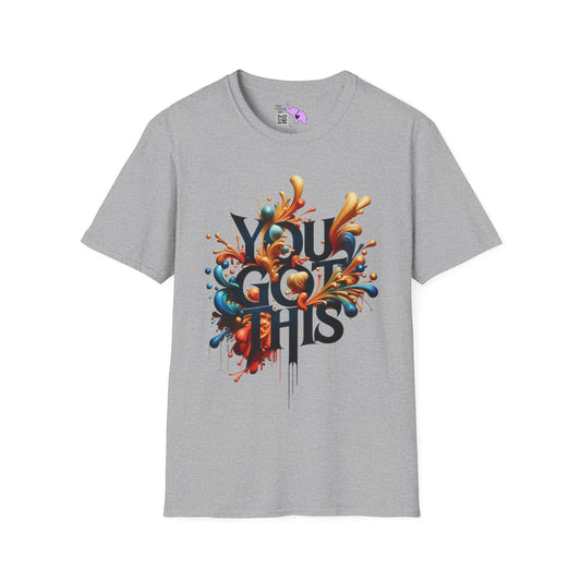 You Got This Adult T-shirt