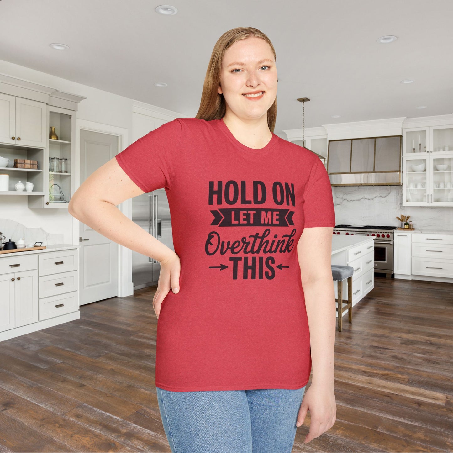 Hold On Let Me Overthink This Adult T-shirt