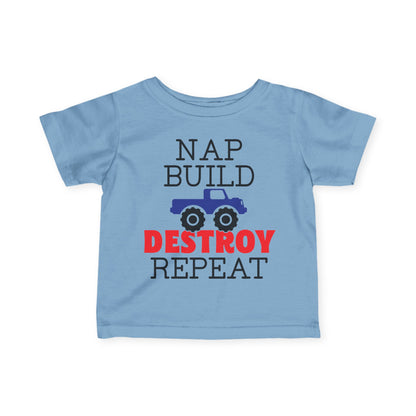 Nap Build Destroy Repeat Infant Soft T-Shirt