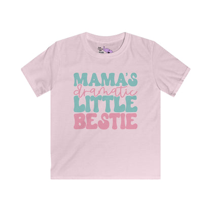 Mama's Dramatic Little Bestie Kids Softstyle Tee