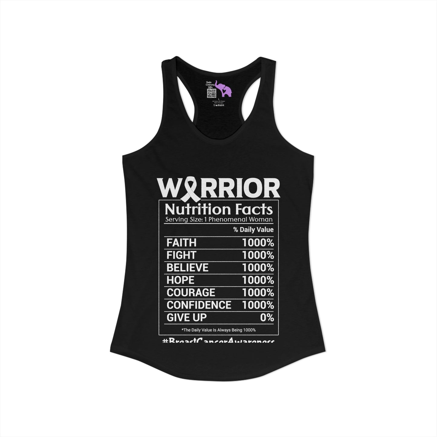 Warrior Nutrition Facts (Cancer) Women's Ideal Racerback Tank