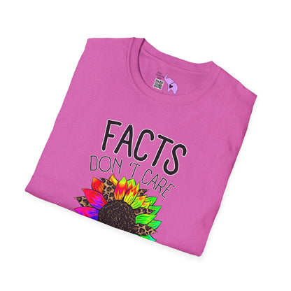 Facts Don't Care About Your Feelings T-shirt