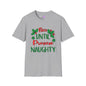 Nice Until Proven Naughty Adult T-shirt
