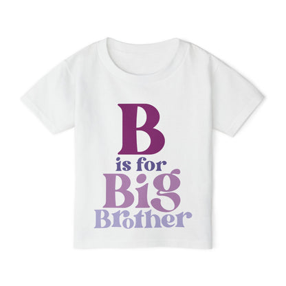 B is for Big Brother Heavy Cotton™ Toddler T-shirt