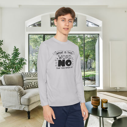 What Is This Word No That You Speak Of? Youth Long Sleeve Tee