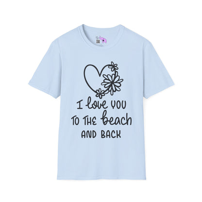 I Love You To The Beach Adult T-shirt