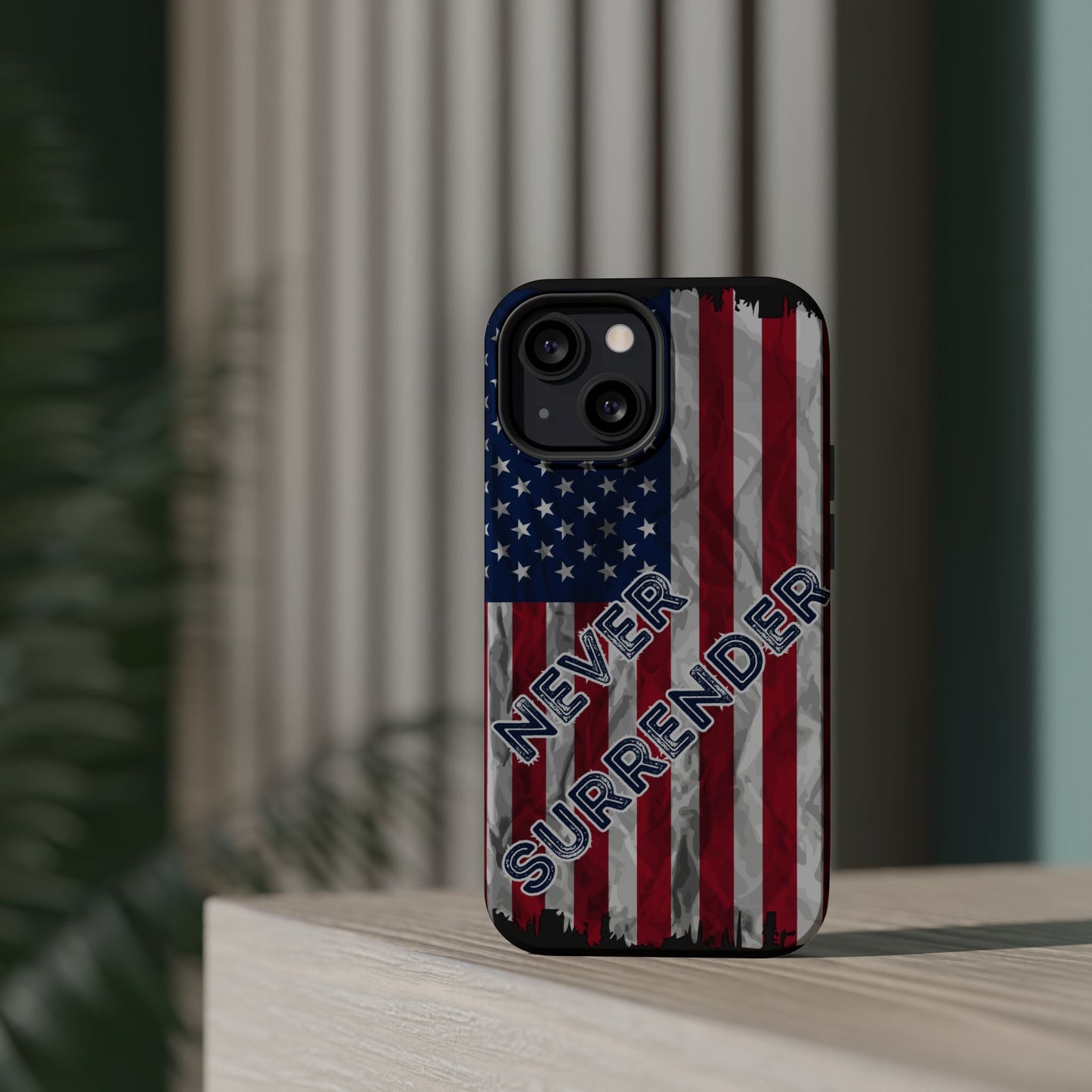 Never Surrender American Flag MagSafe® Compatible Tough Case for iPhone