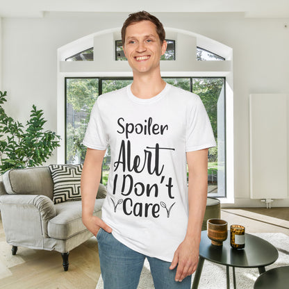 Spoiler Alert I Don't Care Adult T-shirt