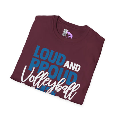Loud and Proud Volleyball Mom Adult T-shirt