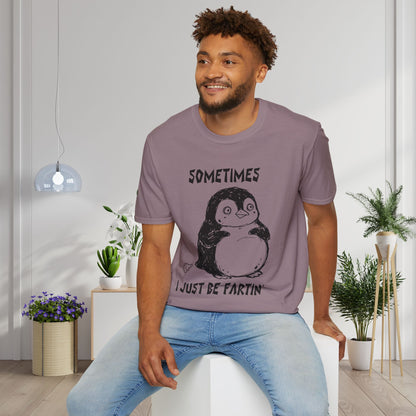 Sometimes I Just Be Fartin' Adult T-shirt