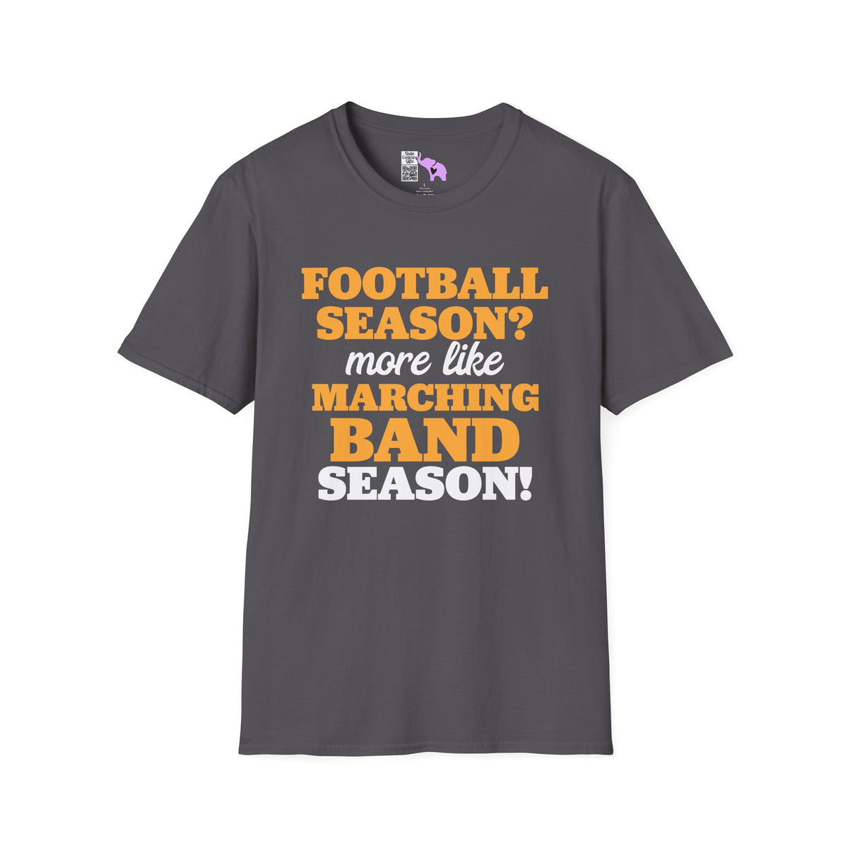 Football Season? More Like Marching Band Season! Adult T-shirt
