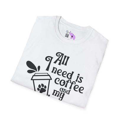 All I Need is Coffee and My Dogss Adult T-shirt