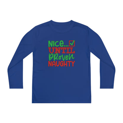 Nice Until Proven Naughty 2 Youth Long Sleeve Tee