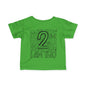 I Am Two Typography Infant T-Shirt