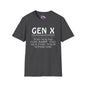 Gen X Too Young for AARP Too Old For Your Nonsense Adult T-shirt