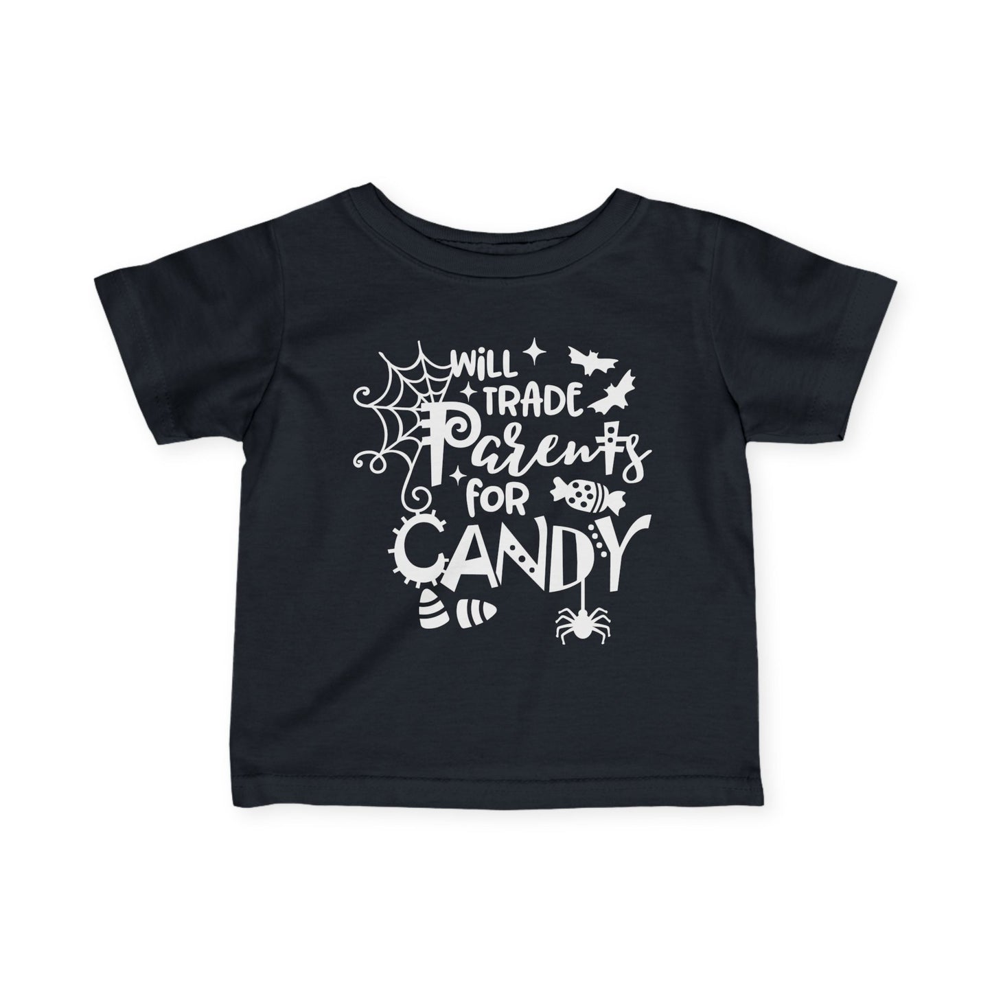 Will Trade My Parents for Candy Infant Soft T-Shirt