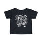 Will Trade My Parents for Candy Infant Soft T-Shirt