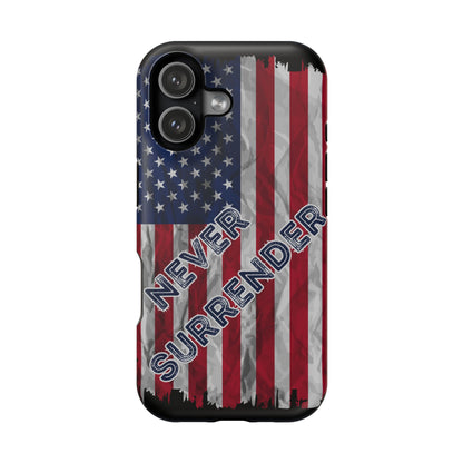 Never Surrender American Flag MagSafe® Compatible Tough Case for iPhone