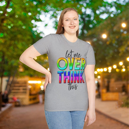 Let Me Overthink This Adult T-shirt