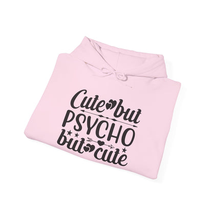 Cute But Psycho But Cute Heavy Blend™ Hooded Sweatshirt