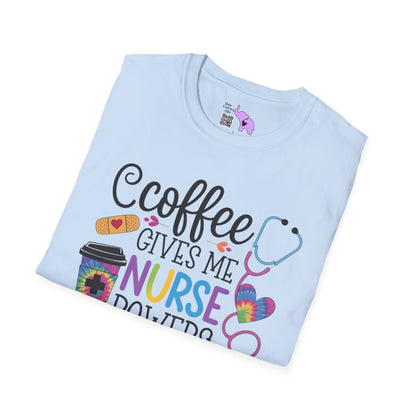 Coffee Gives Me Nurse Powers Adult T-shirt